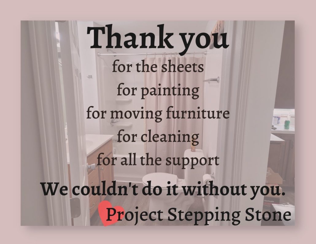 Thank you for donating the sheets, for painting, for moving furniture, for cleaning and for all the support. We couldn't do it without you.